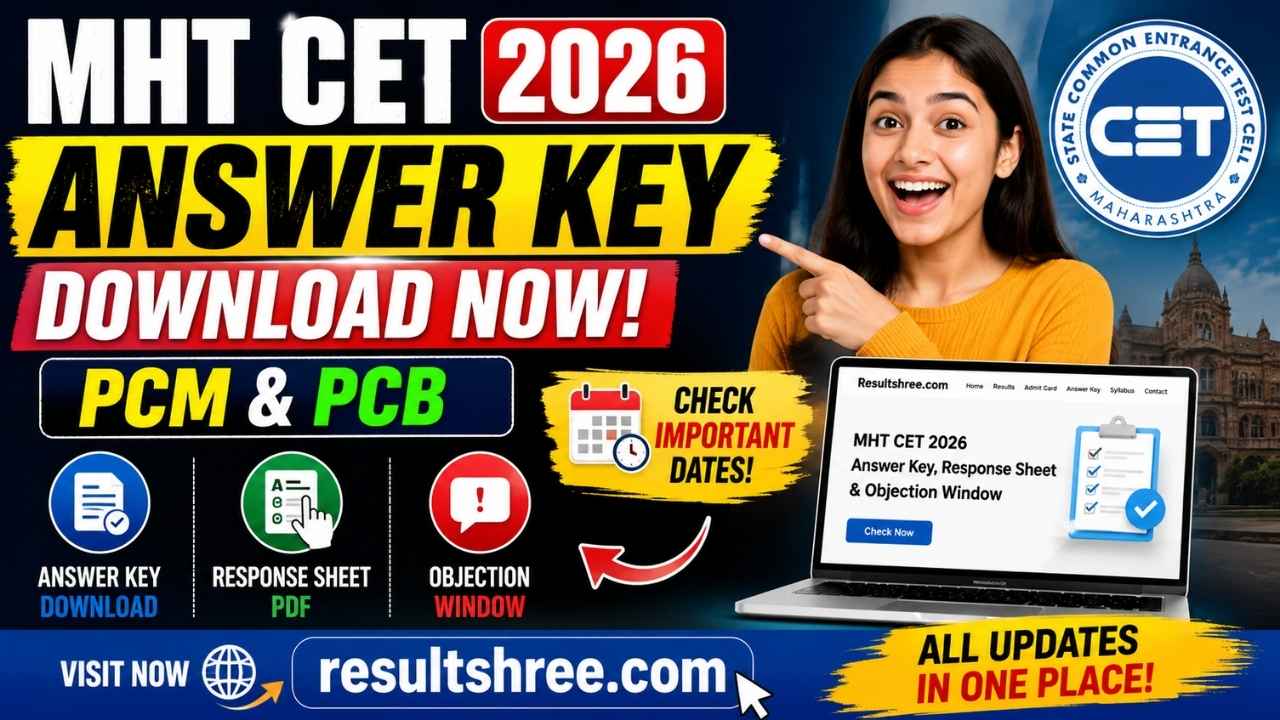 MHT CET Answer Key 2026 Download PCM & PCB Response Sheet and Objection Window