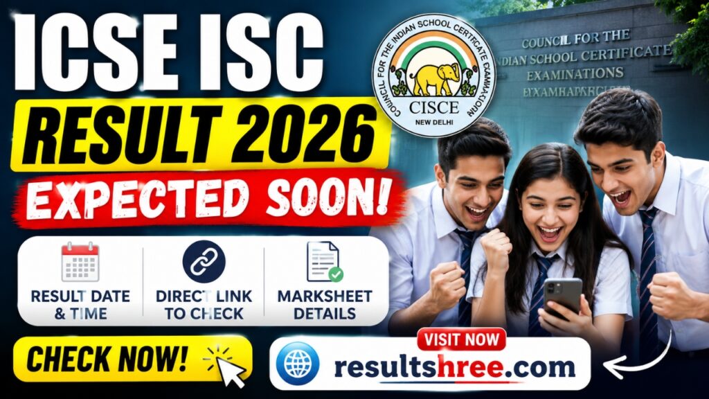 ICSE ISC Result 2026 Expected Soon Check CISCE Class 10 and 12 Result Date Time Direct Link and Marksheet Details