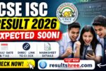 ICSE ISC Result 2026 Expected Soon Check CISCE Class 10 and 12 Result Date Time Direct Link and Marksheet Details