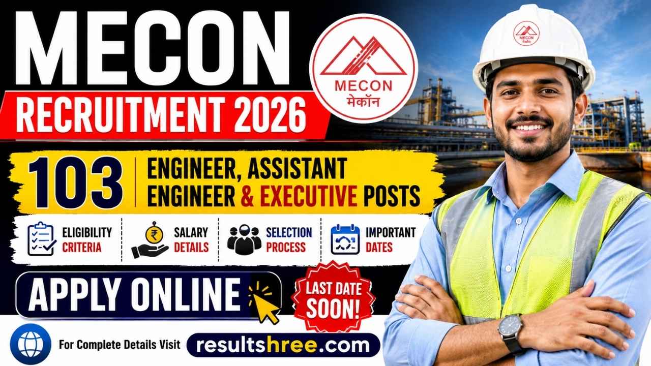 MECON Recruitment 2026 Apply Online for 103 Engineer, Assistant Engineer and Executive Posts, Check Eligibility, Salary, Selection Process and Last Date