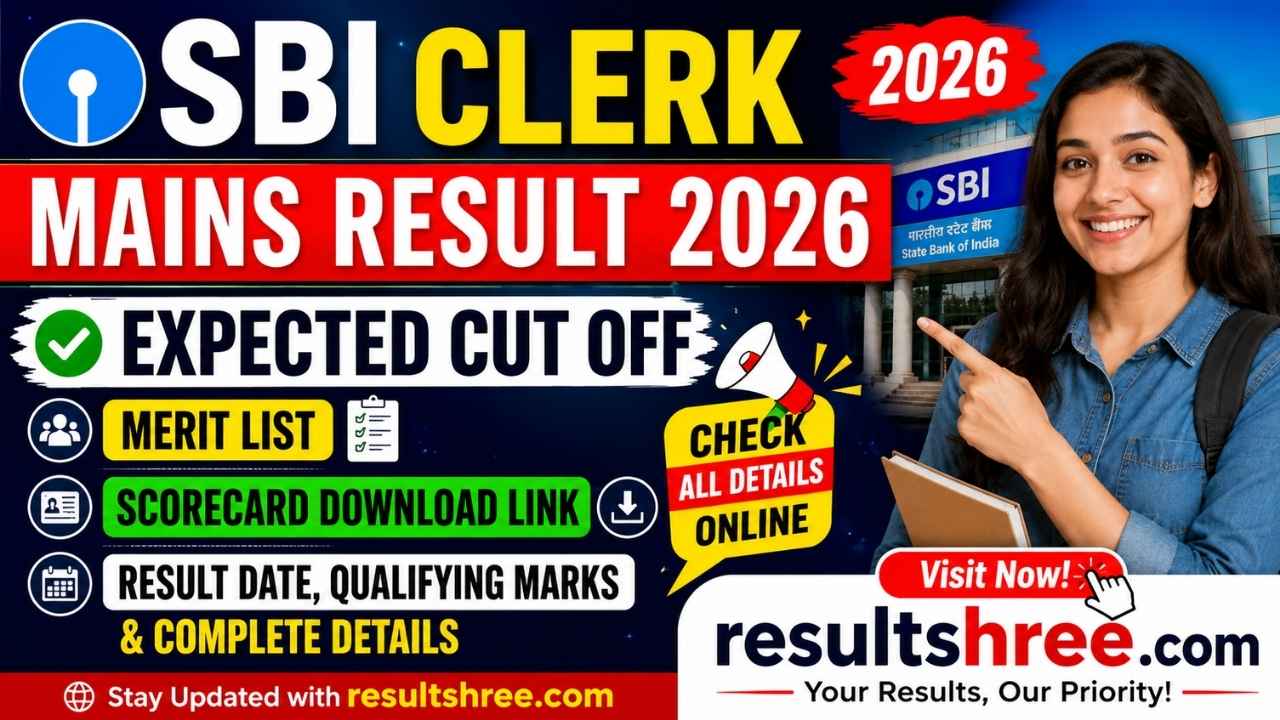 SBI Clerk Mains Result 2026 Expected Cut Off, Merit List and Scorecard Download Link – Check Result Date, Qualifying Marks and Complete Details Online