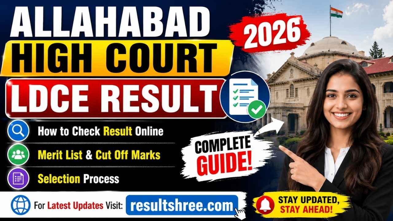 Allahabad High Court LDCE Result 2026 - Complete Guide to Check Result, Merit List, Cut Off Marks and Selection Process Online