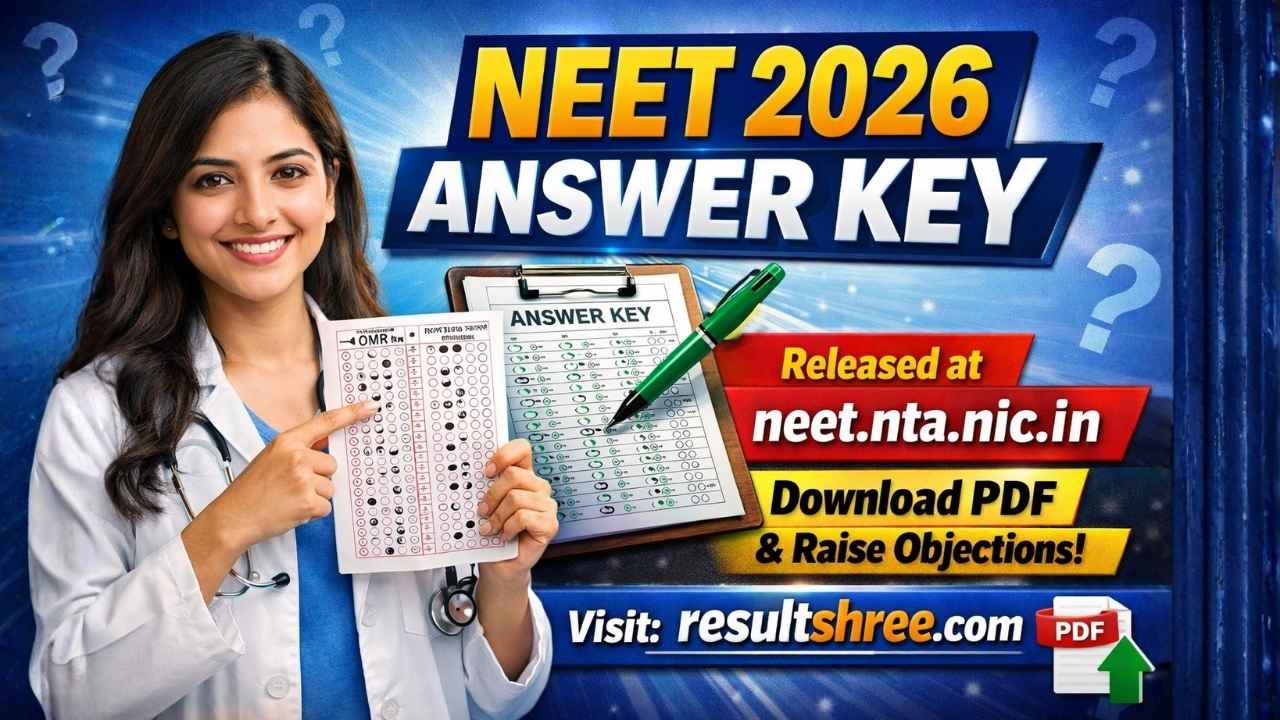 NEET Answer Key 2026 Released at neet.nta.nic.in, Download Official PDF and Check Objection Process