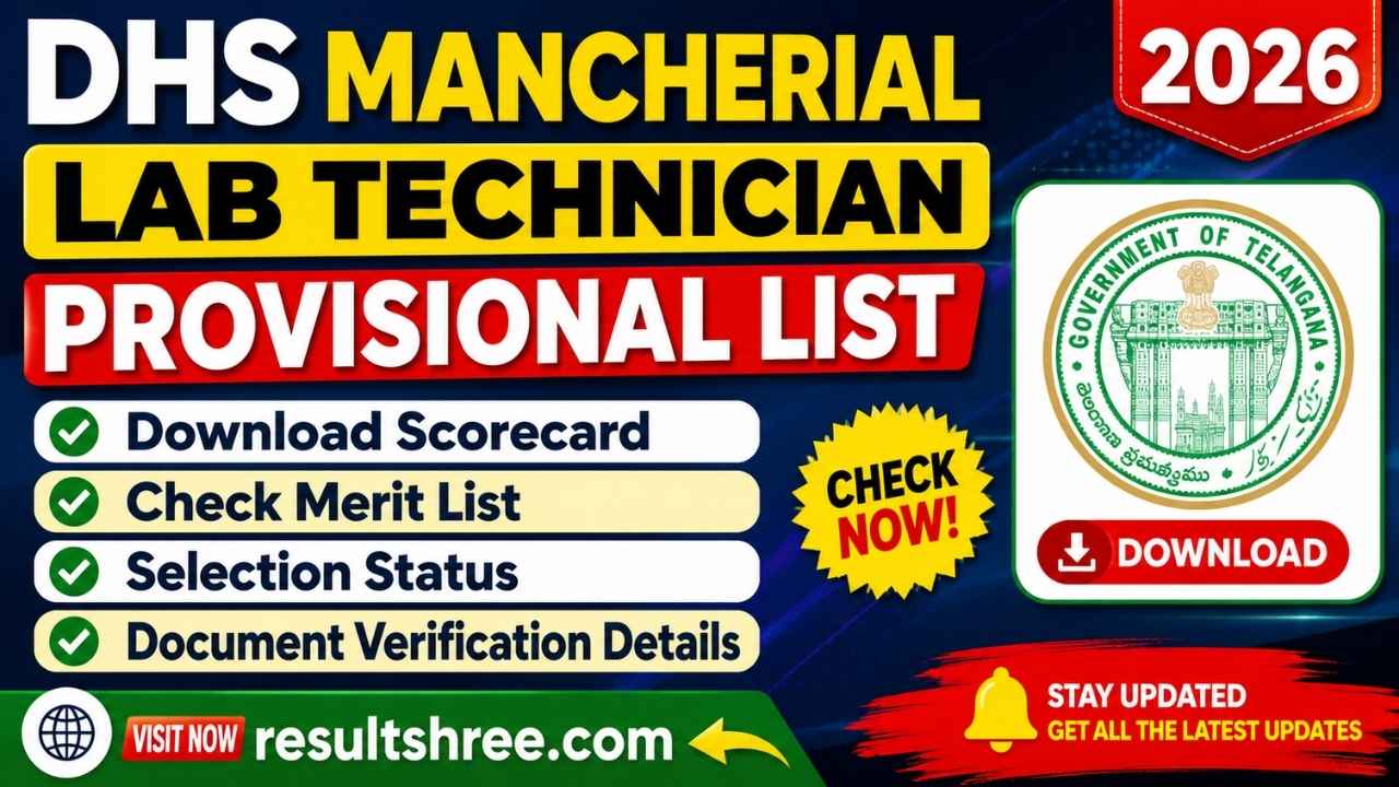 DHS Mancherial Lab Technician Provisional List 2026 Released – Download Scorecard, Check Merit List, Selection Status & Document Verification Details at mancherial.telangana.gov.in
