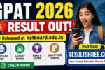 GPAT Result 2026 Released at natboard.edu.in: Download Merit List PDF, Check Cut Off Marks, Rank, Scorecard and Qualifying Status