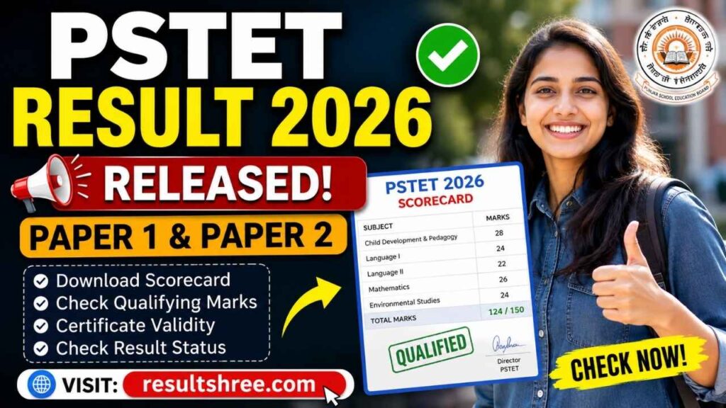 PSTET Result 2026 Released for Paper 1 and Paper 2: Download Scorecard, Check Qualifying Marks, Certificate Validity and Result Status