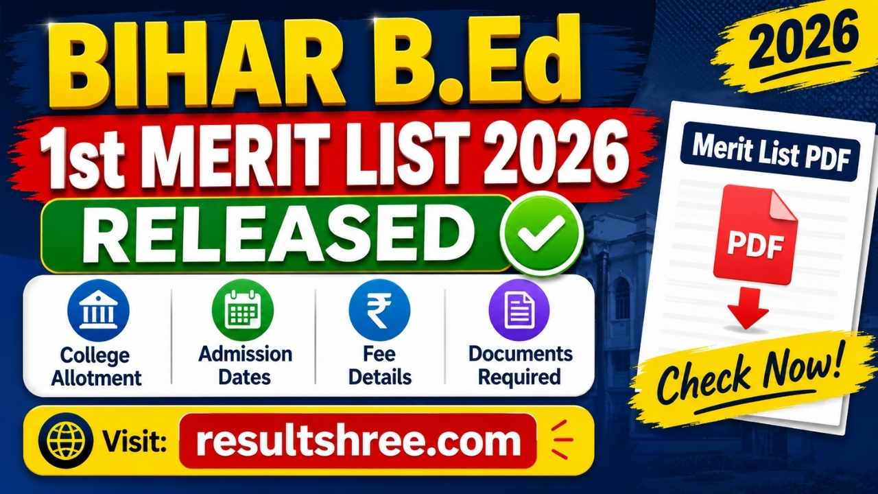 Bihar BEd 1st Merit List 2026 Released: Check BRABU CET B.Ed College Allotment, Admission Dates, Fee, Documents and Official PDF