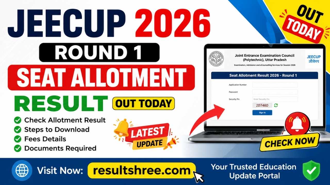 JEECUP Round 1 Seat Allotment Result 2026 Out Today at jeecup.admissions.nic.in, Check Allotment Result, Steps, Fees and Documents