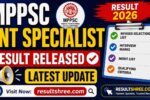 MPPSC ENT Specialist Result 2026 Released: Revised Selection List, Interview Marks, Merit List and Qualifying Criteria